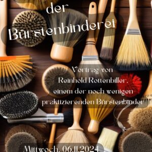 Vortrag „Geschichte der Bürstenbinderei“